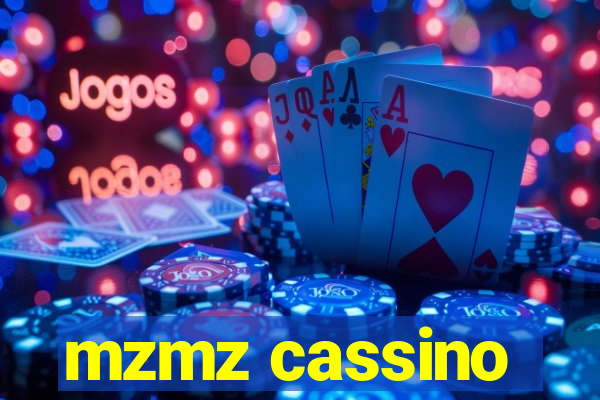 mzmz cassino